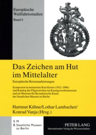 Das Zeichen Am Hut Im Mittelalter