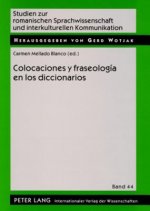 Colocaciones Y Fraseologia En Los Diccionarios