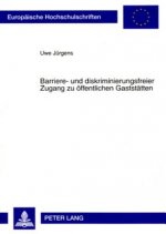 Barriere- Und Diskriminierungsfreier Zugang Zu Oeffentlichen Gaststaetten