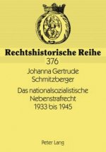 Das Nationalsozialistische Nebenstrafrecht 1933 Bis 1945