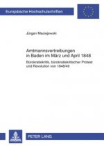 Amtsmannvertreibungen in Baden Im Marz Und April 1848