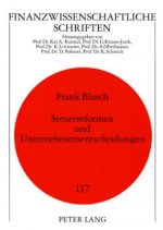 Steuerreformen Und Unternehmensentscheidungen