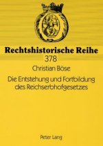 Die Entstehung Und Fortbildung Des Reichserbhofgesetzes