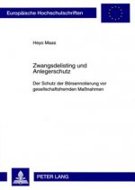 Zwangsdelisting Und Anlegerschutz