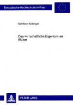 Das Wirtschaftliche Eigentum an Aktien