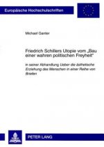 Friedrich Schillers Utopie Vom 