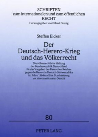 Deutsch-Herero-Krieg Und Das Voelkerrecht