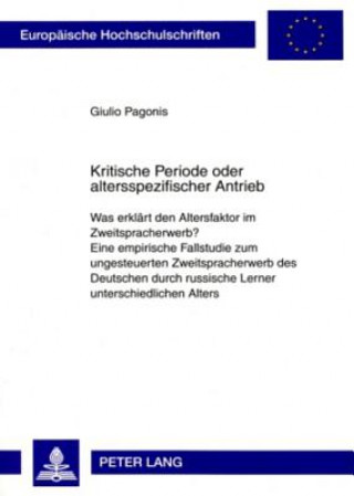 Kritische Periode Oder Altersspezifischer Antrieb