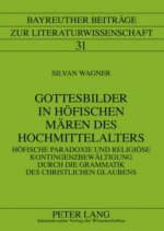Gottesbilder in hoefischen Maeren des Hochmittelalters