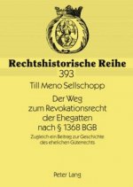 Weg Zum Revokationsrecht Der Ehegatten Nach  1368 Bgb