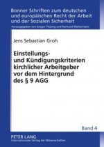 Einstellungs- Und Kuendigungskriterien Kirchlicher Arbeitgeber VOR Dem Hintergrund Des 9 Agg