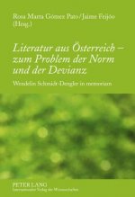 Literatur Aus Oesterreich - Zum Problem Der Norm Und Der Devianz