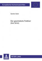 Gescheiterte Feldherr (Dux Ferox)