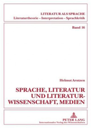 Sprache, Literatur Und Literaturwissenschaft, Medien