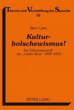 Kulturbolschewismus!