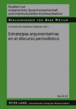 Estrategias argumentativas en el discurso periodistico