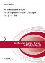 Rechtliche Behandlung Der Erbringung Unbestellter Leistungen Nach 241a Bgb