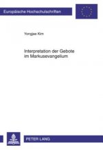 Interpretation Der Gebote Im Markusevangelium