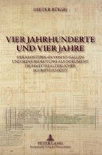 Vier Jahrhunderte Und Vier Jahre