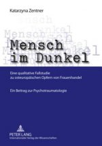 Mensch Im Dunkel