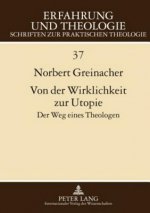 Von Der Wirklichkeit Zur Utopie