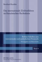 Internationale Zivilverfahren Im Franzoesischen Rechtskreis