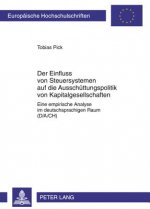Einfluss Von Steuersystemen Auf Die Ausschuettungspolitik Von Kapitalgesellschaften