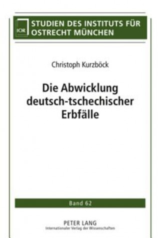 Abwicklung Deutsch-Tschechischer Erbfaelle