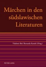 Marchen in Den Sudslawischen Literaturen