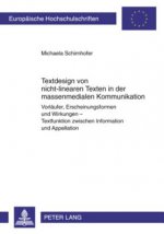 Textdesign Von Nicht-Linearen Texten in Der Massenmedialen Kommunikation