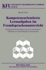 Kompetenzorientierte Lernaufgaben Im Fremdsprachenunterricht