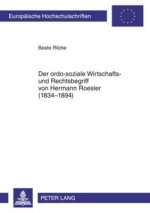 Ordo-Soziale Wirtschafts- Und Rechtsbegriff Von Hermann Roesler (1834-1894)