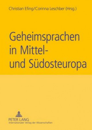 Geheimsprachen in Mittel- und Suedosteuropa