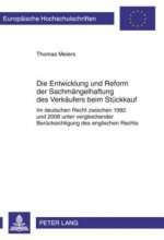Entwicklung Und Reform Der Sachmaengelhaftung Des Verkaeufers Beim Stueckkauf
