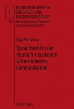 Sprachwahl in Der Deutsch-Russischen Unternehmenskommunikation