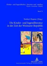 Kinder- Und Jugendliteratur in Der Zeit Der Weimarer Republik