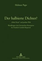 Der Halbierte Dichter? - 