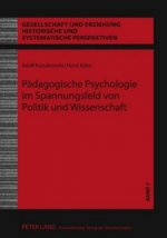 Paedagogische Psychologie Im Spannungsfeld Von Politik Und Wissenschaft