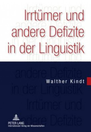 Irrtuemer Und Andere Defizite in Der Linguistik