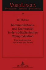 Kommunikations- Und Sachwandel in Der Sueditalienischen Weinproduktion
