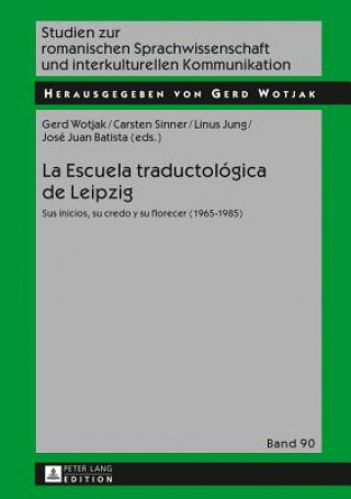 La Escuela Traductologica de Leipzig