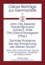 Zentrale Probleme bei der Erforschung der aelteren Runen