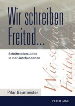 Wir Schreiben Freitod...