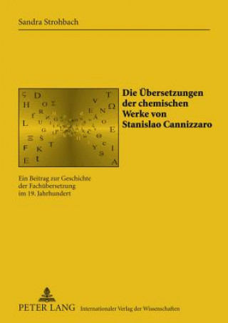 Uebersetzungen Der Chemischen Werke Von Stanislao Cannizzaro