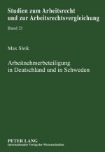 Arbeitnehmerbeteiligung in Deutschland Und in Schweden