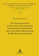 Statutenwechsel Im Deutschen Und Englischen Internationalen Sachenrecht Unter Besonderer Betrachtung Der Kreditsicherungsrechte