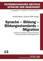 Sprache - Bildung - Bildungsstandards - Migration