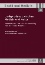 Jurisprudenz Zwischen Medizin Und Kultur