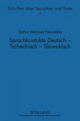 Sprachkontakte Deutsch - Tschechisch -- Slowakisch