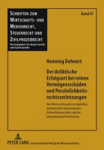 Deliktische Erfolgsort Bei Reinen Vermoegensschaeden Und Persoenlichkeitsrechtsverletzungen